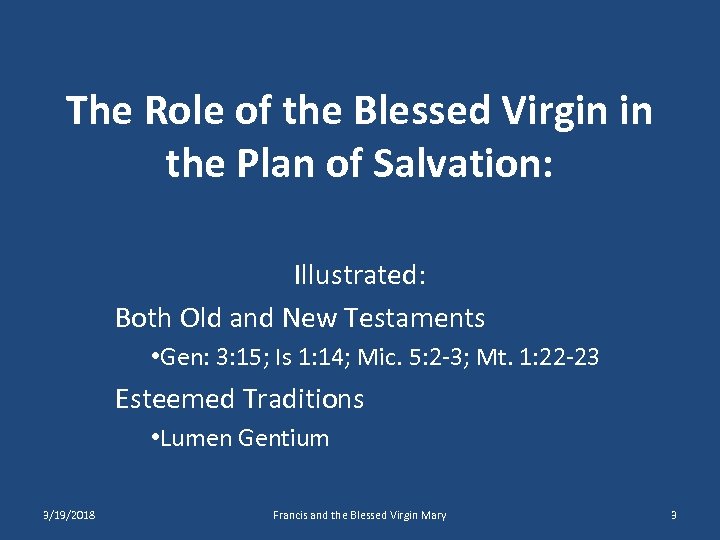 The Role of the Blessed Virgin in the Plan of Salvation: Illustrated: Both Old