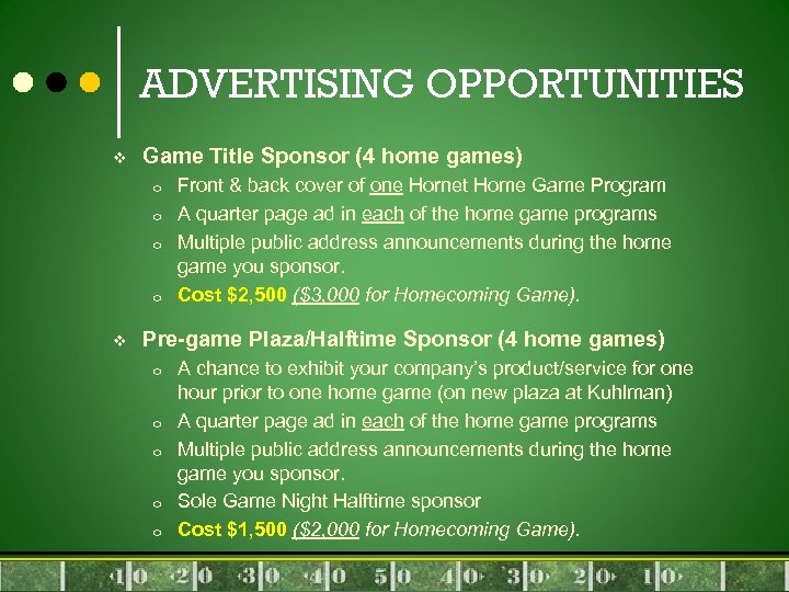 ADVERTISING OPPORTUNITIES v Game Title Sponsor (4 home games) o o v Front &