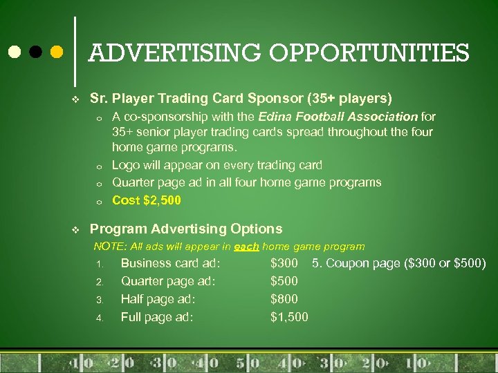 ADVERTISING OPPORTUNITIES v Sr. Player Trading Card Sponsor (35+ players) o o v A