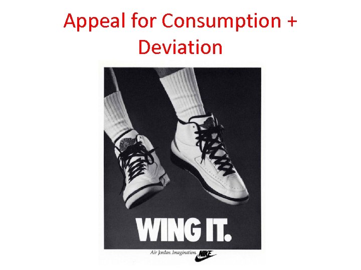 Appeal for Consumption + Deviation 