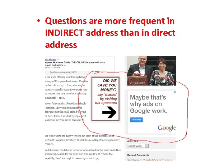  • Questions are more frequent in INDIRECT address than in direct address 
