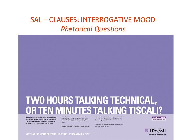 SAL – CLAUSES: INTERROGATIVE MOOD Rhetorical Questions 