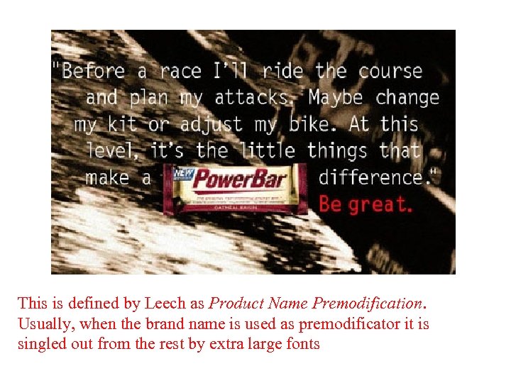 This is defined by Leech as Product Name Premodification. Usually, when the brand name