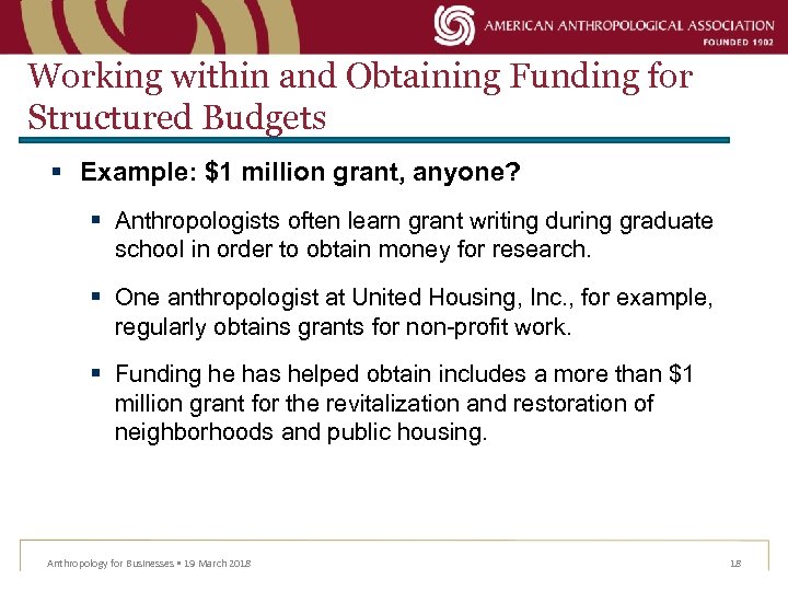 Working within and Obtaining Funding for Structured Budgets § Example: $1 million grant, anyone?