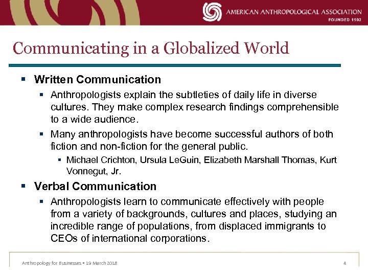 Communicating in a Globalized World § Written Communication § Anthropologists explain the subtleties of
