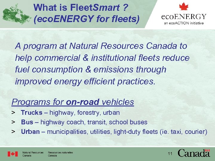 What is Fleet. Smart ? (eco. ENERGY for fleets) A program at Natural Resources