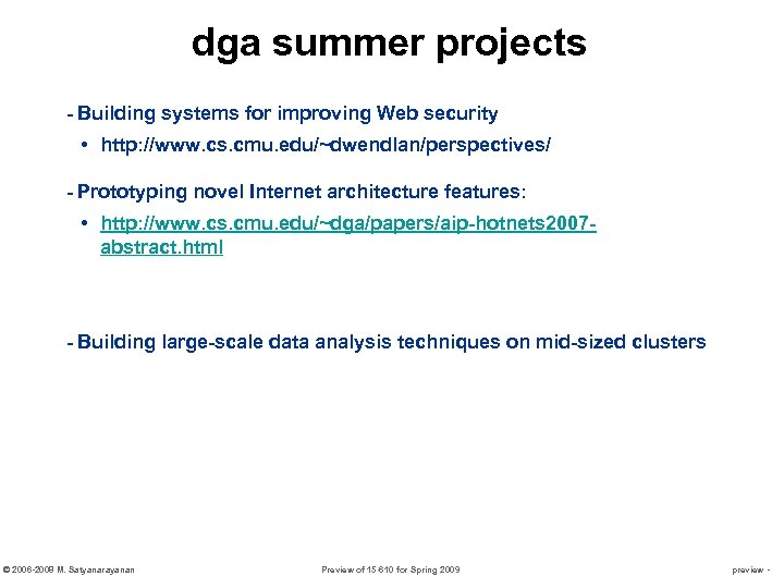 dga summer projects - Building systems for improving Web security • http: //www. cs.