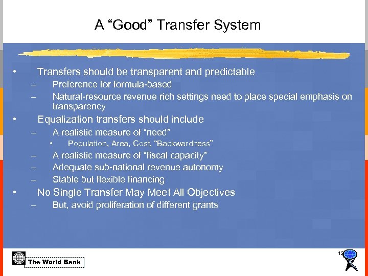 A “Good” Transfer System • Transfers should be transparent and predictable – – •
