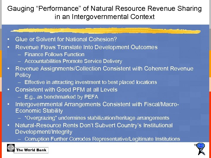 Gauging “Performance” of Natural Resource Revenue Sharing in an Intergovernmental Context • Glue or