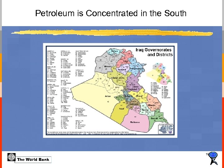 Petroleum is Concentrated in the South 19 The World Bank 