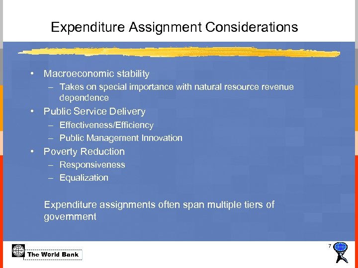 Expenditure Assignment Considerations • Macroeconomic stability – Takes on special importance with natural resource