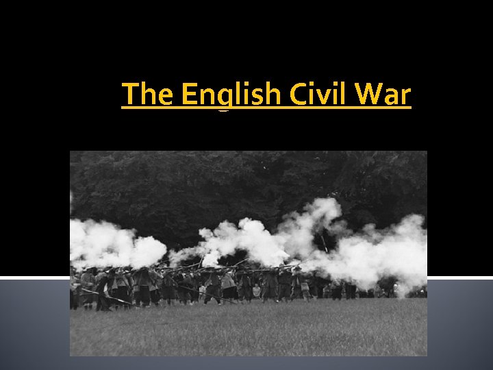 The English Civil War 