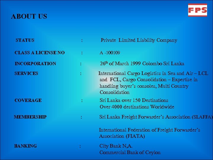 ABOUT US STATUS : CLASS A LICENSE NO : INCORPORATION : Private Limited Liability