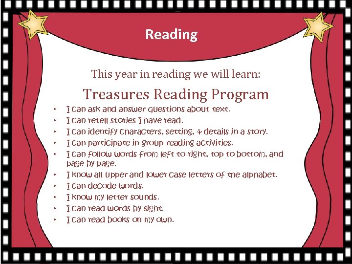 Reading This year in reading we will learn: Treasures Reading Program • • •