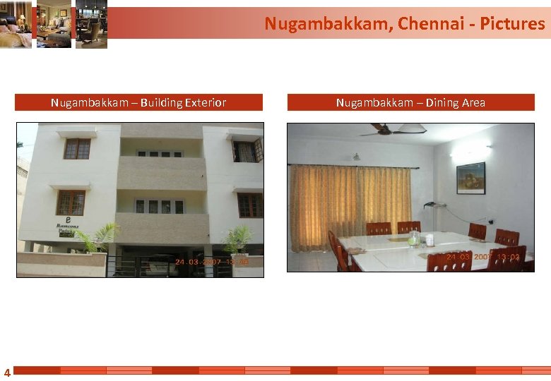 Nugambakkam, Chennai - Pictures Nugambakkam – Building Exterior 4 Nugambakkam – Dining Area 