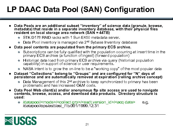 LP DAAC Data Pool (SAN) Configuration l l Data Pools are an additional subset