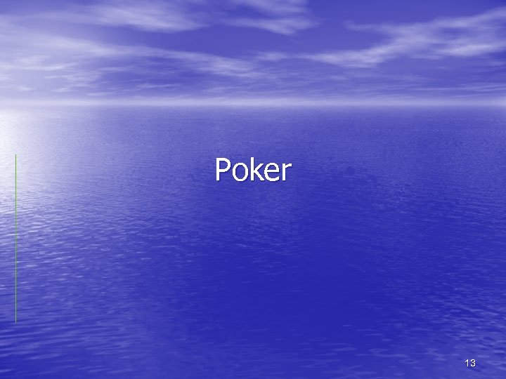 Poker 13 