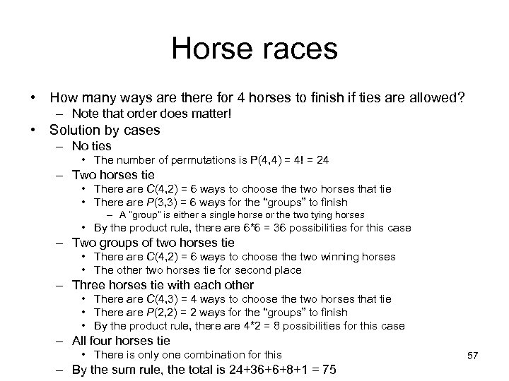 Horse races • How many ways are there for 4 horses to finish if