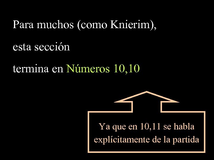 Para muchos (como Knierim), esta sección termina en Números 10, 10 Ya que en
