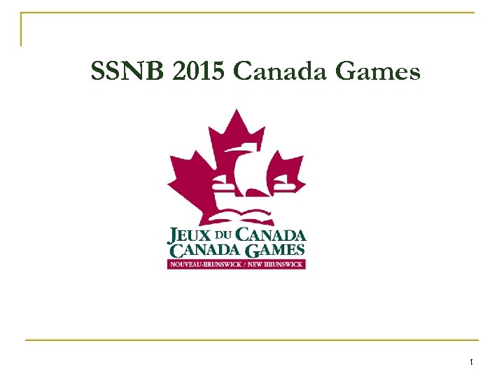 SSNB 2015 Canada Games 1 