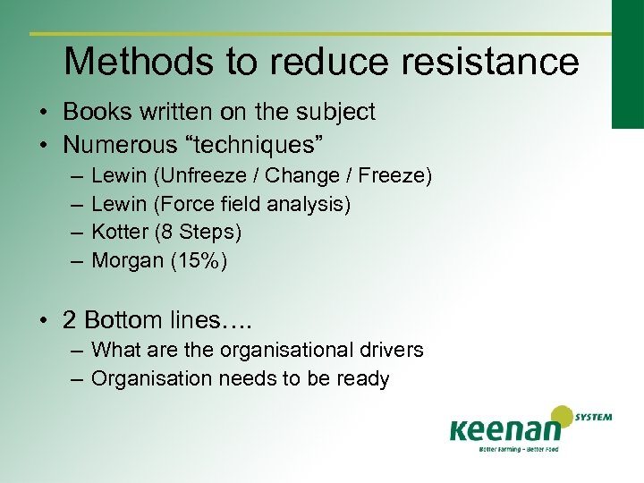 Methods to reduce resistance • Books written on the subject • Numerous “techniques” –