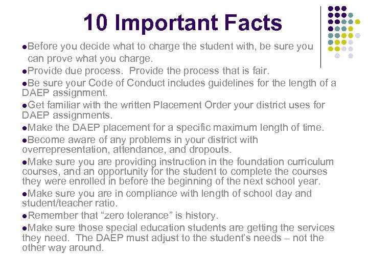 10 Important Facts l. Before you decide what to charge the student with, be