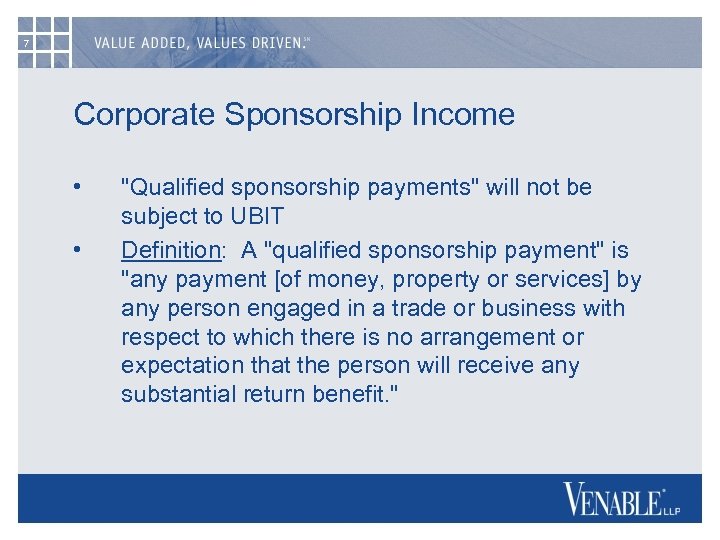 7 Corporate Sponsorship Income • • 