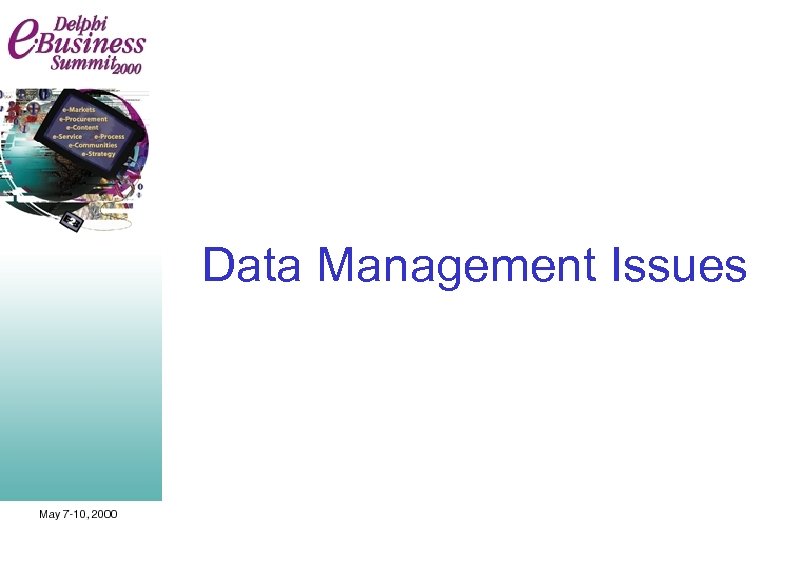 Data Management Issues 