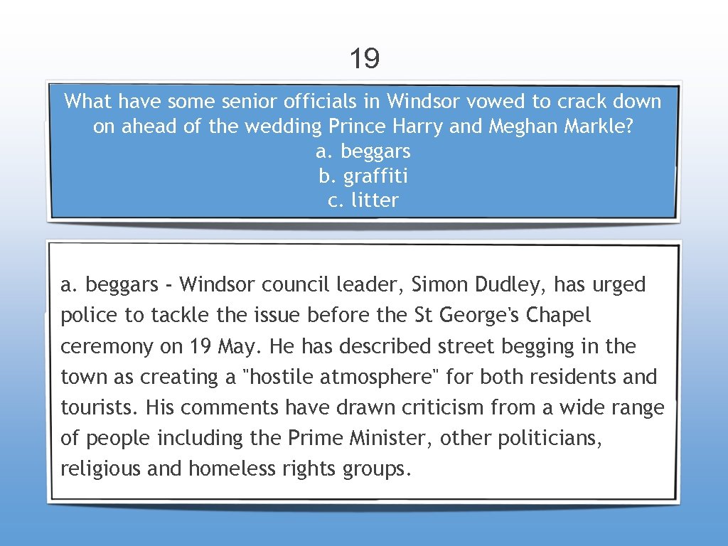 19 What have some senior officials in Windsor vowed to crack down on ahead