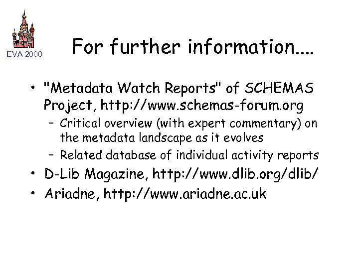 EVA 2000 For further information. . • 