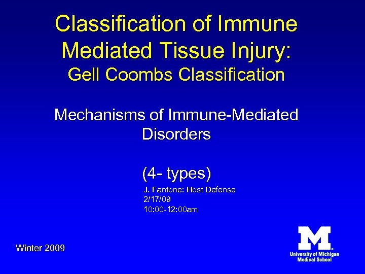 Classification of Immune Mediated Tissue Injury: Gell Coombs Classification Mechanisms of Immune-Mediated Disorders (4