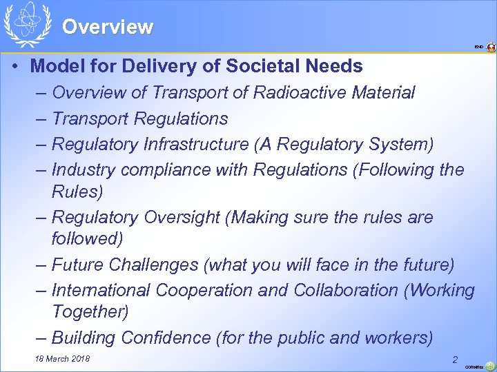 Overview END • Model for Delivery of Societal Needs – Overview of Transport of