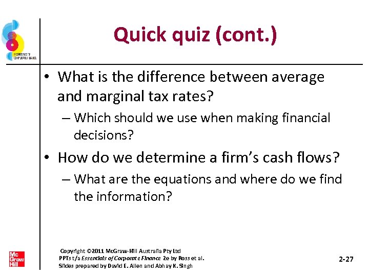 Quick quiz (cont. ) • What is the difference between average and marginal tax