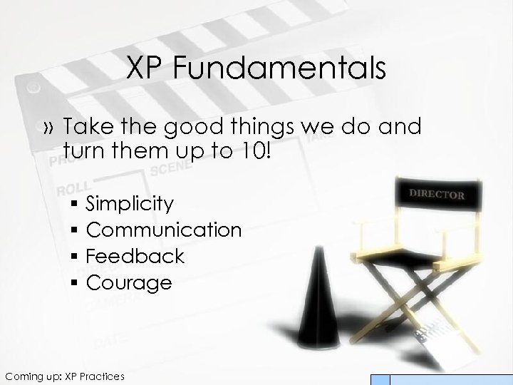 XP Fundamentals » Take the good things we do and turn them up to