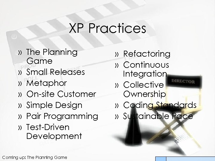 XP Practices » The Planning Game » Small Releases » Metaphor » On-site Customer