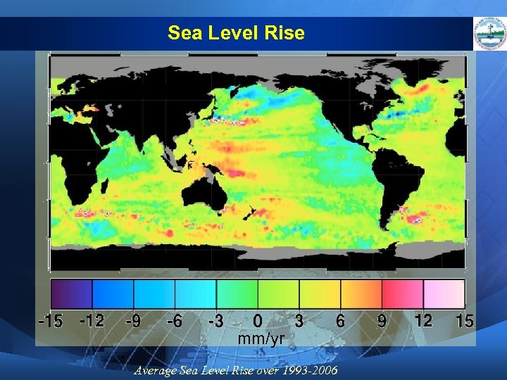 Sea Level Rise mm/yr Average Sea Level Rise over 1993 -2006 