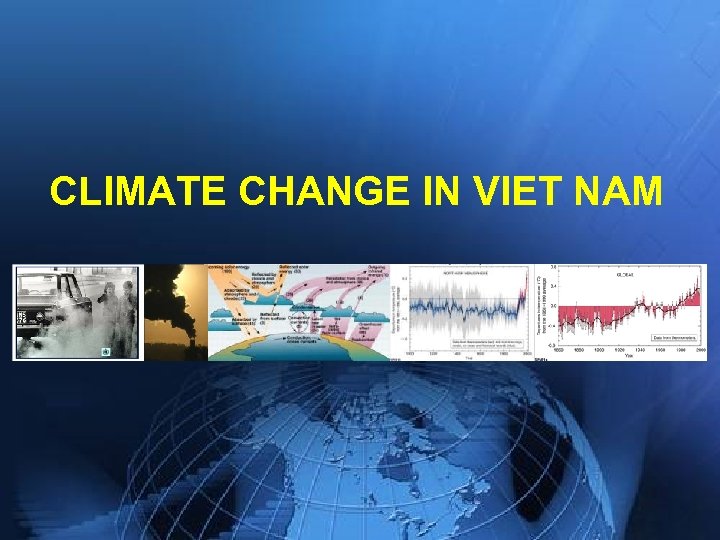 CLIMATE CHANGE IN VIET NAM 