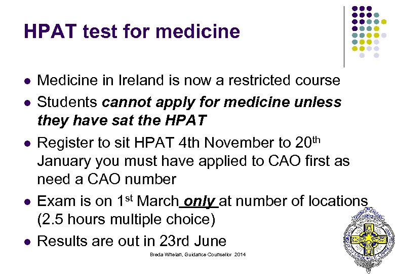 HPAT test for medicine l l l Medicine in Ireland is now a restricted