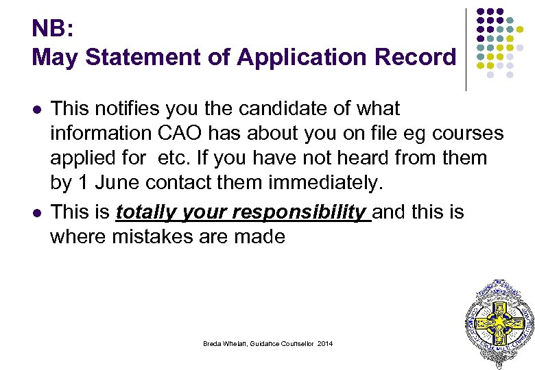 NB: May Statement of Application Record l l This notifies you the candidate of