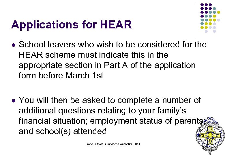 Applications for HEAR l School leavers who wish to be considered for the HEAR