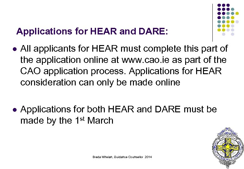 Applications for HEAR and DARE: l All applicants for HEAR must complete this part