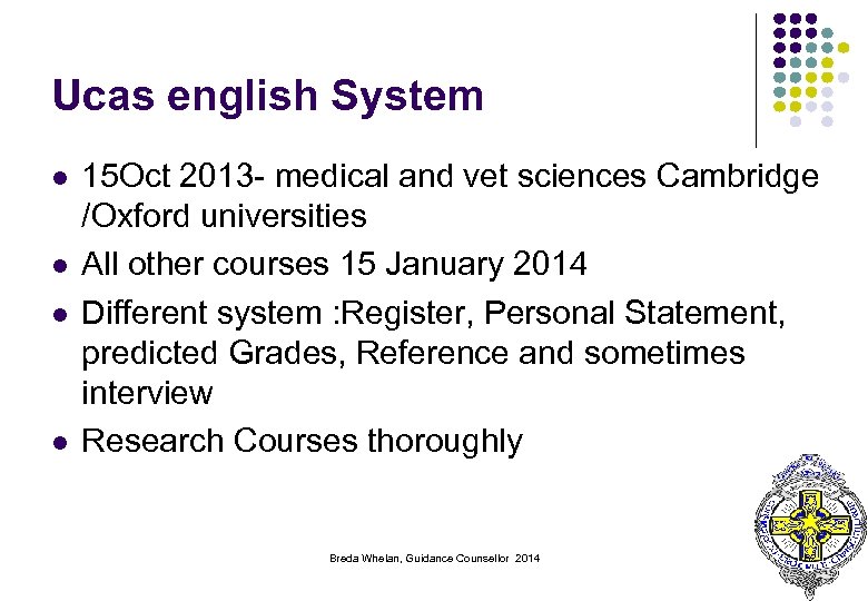 Ucas english System l l 15 Oct 2013 - medical and vet sciences Cambridge