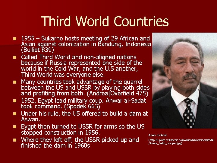 Third World Countries n n n n 1955 – Sukarno hosts meeting of 29