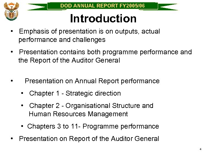 DOD ANNUAL REPORT FY 2005/06 Introduction • Emphasis of presentation is on outputs, actual