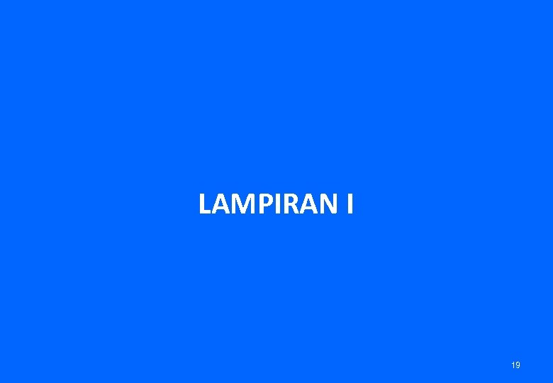 LAMPIRAN I 19 