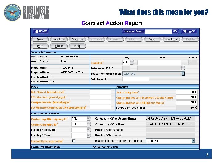 What does this mean for you? Contract Action Report DD 350 6 