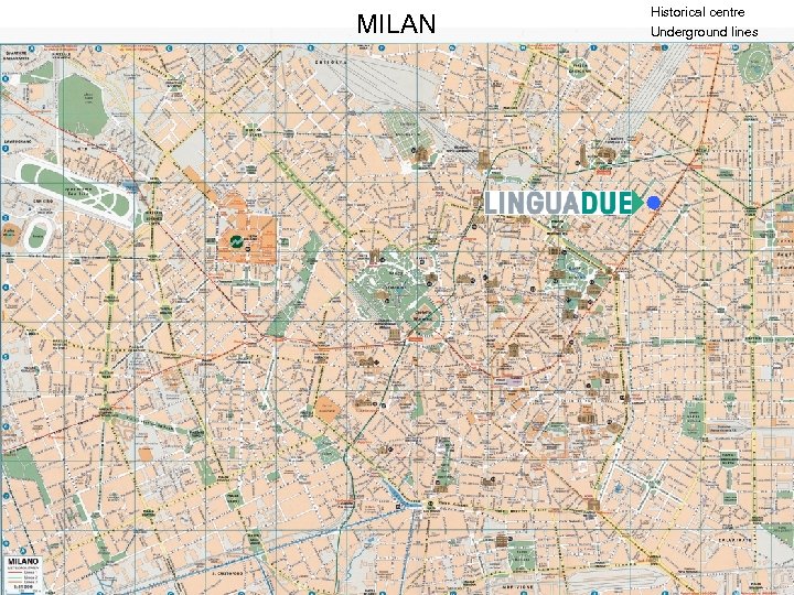 MILAN Historical centre Underground lines 