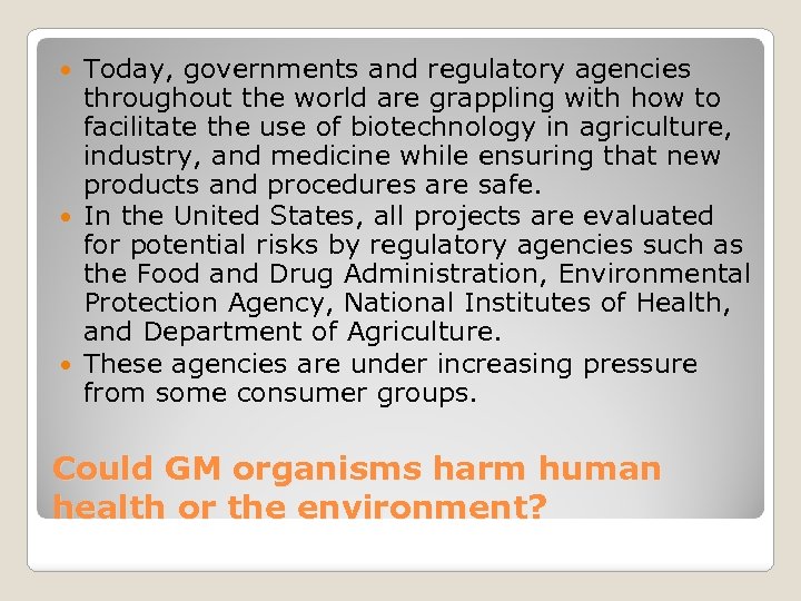 Today, governments and regulatory agencies throughout the world are grappling with how to facilitate