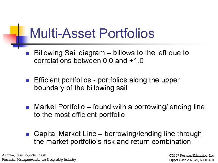 Multi-Asset Portfolios n n Billowing Sail diagram – billows to the left due to
