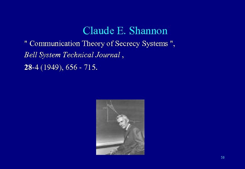 Claude E. Shannon 